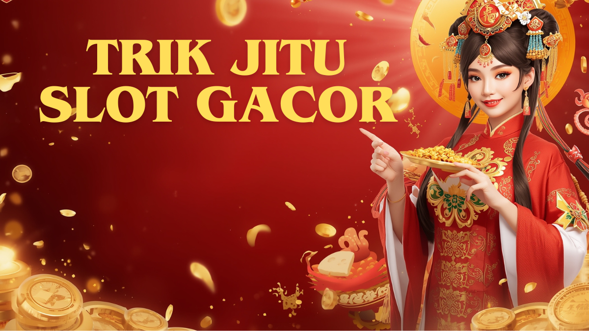 Trik Jitu Menggandakan Saldo di Situs Slot Gacor Online